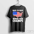 Premium Back 2 Back World War Champs Graphic Map T-Shirts, Hoodie, Sweatshirt | ZylaModa.com