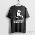 Premium Can Spell Cowardice Without Ice Anti Trump Resistance Social Justice T-Shirts, Hoodie, Sweatshirt | ZylaModa.com