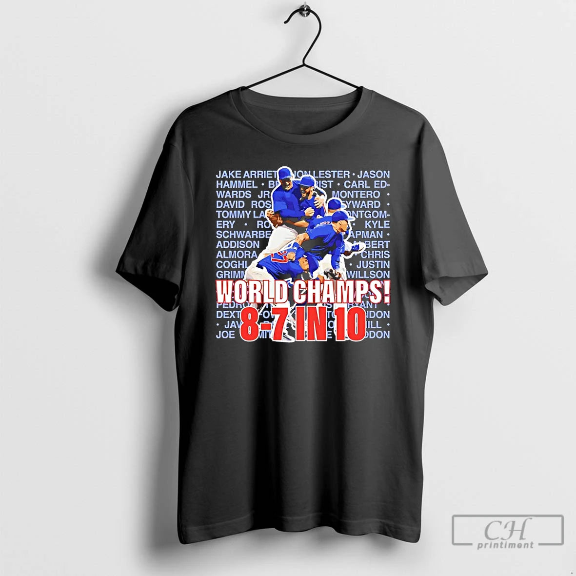 Premium Chicago Cubs World Champs 8 7 In 10 T-Shirts, Hoodie, Sweatshirt | ZylaModa.com
