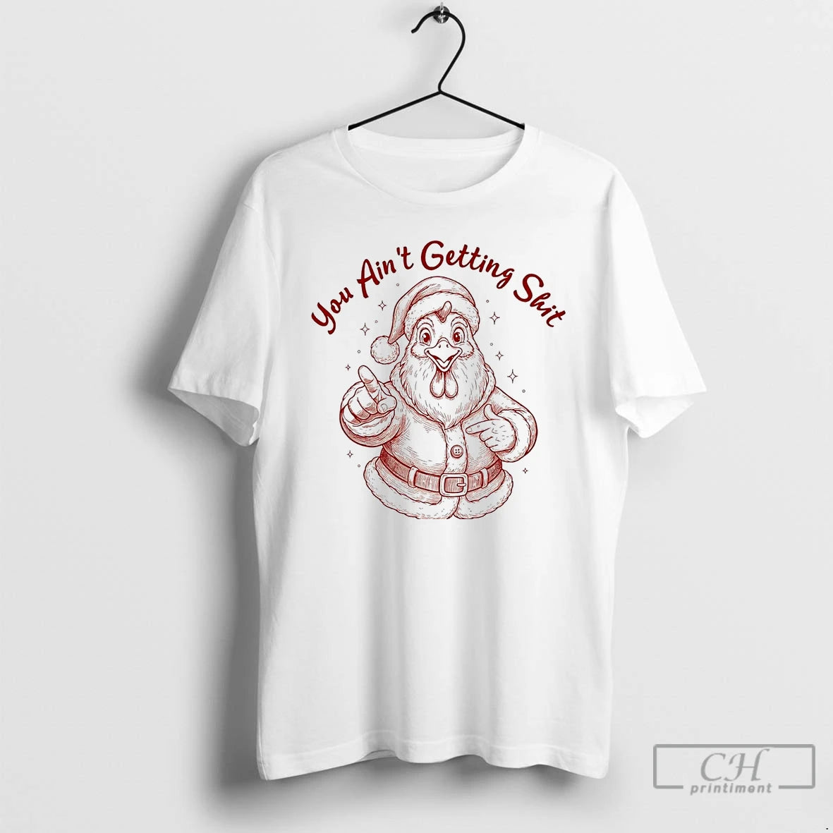 Premium Chicken Santa You Aint Getting Shit Christmas T-Shirts, Hoodie, Sweatshirt | ZylaModa.com