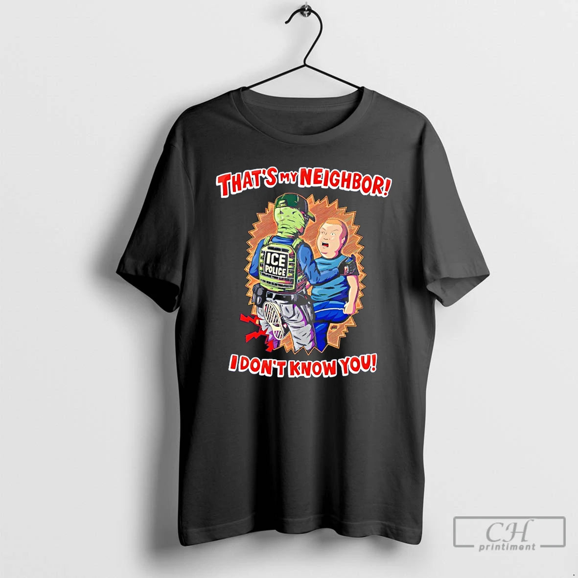 Premium Comedy Quote Ice Police Thats My Neighbor I Dont Know You T Shirts Sweater Hoodie, Sweatshirt | ZylaModa.com
