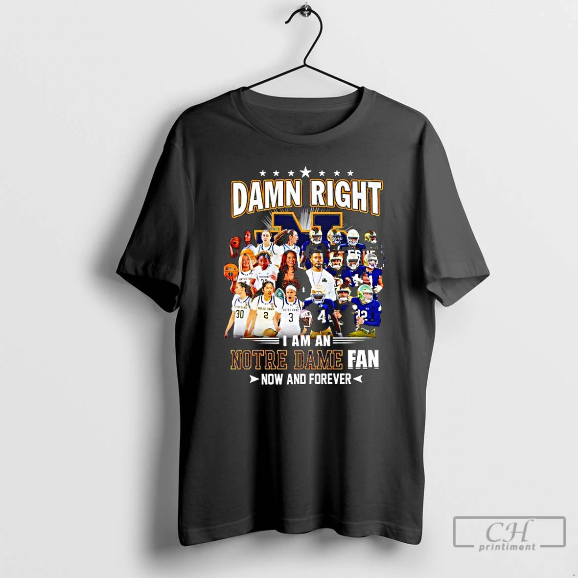 Premium Damn Right I Am A Notre Dame Fighting Irish Fan Now And Forever T-Shirts, Hoodie, Sweatshirt | ZylaModa.com