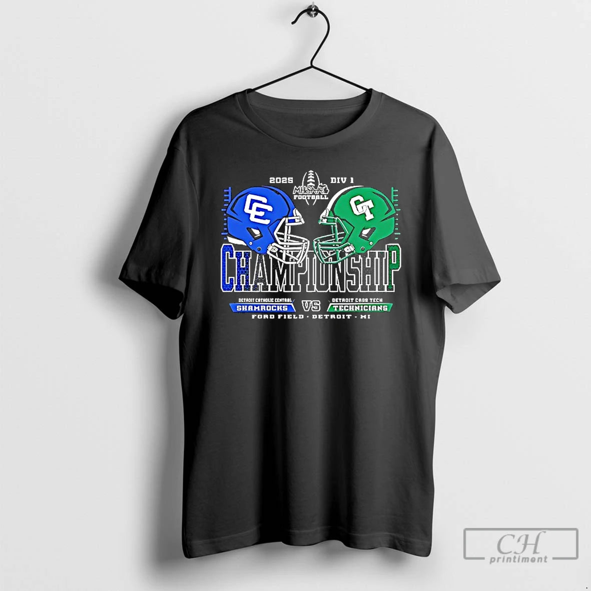 Premium Detroit Catholic Central Shamrocks Vs Detroit Cass Tech Technicians 2025 Championship T Shirts Sweater Hoodie,...