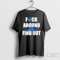 Premium Detroit Lions Fuck Around And Find Out T-Shirts, Hoodie, Sweatshirt | ZylaModa.com