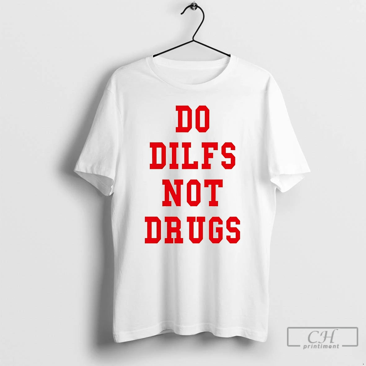 Premium Do Dilfs Not Drugs T-Shirts, Hoodie, Sweatshirt | ZylaModa.com