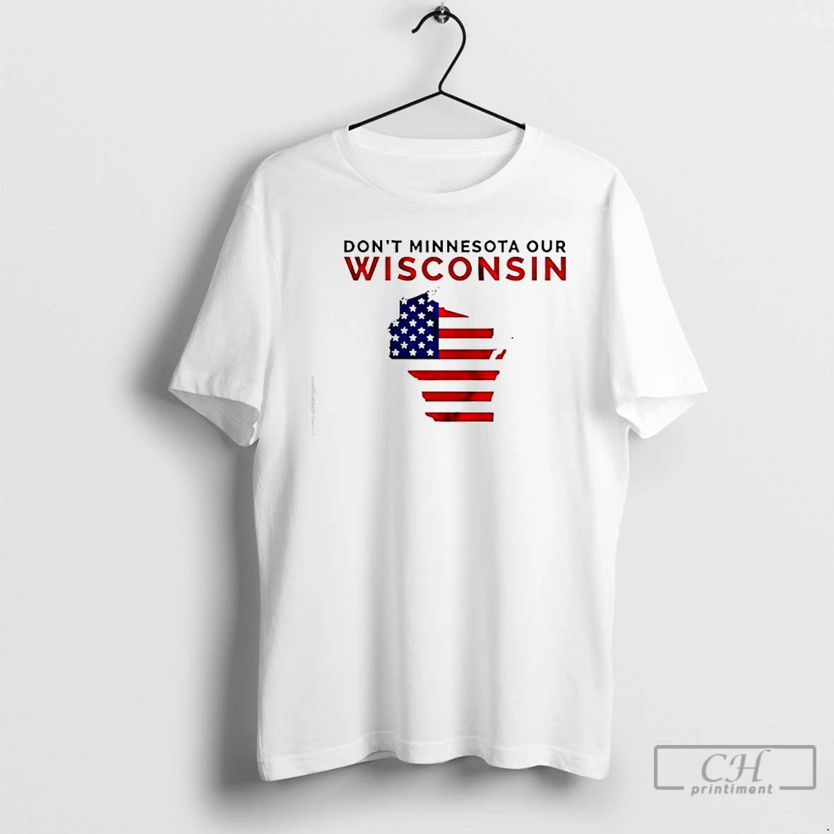 Premium Dont Minnesota Our Wisconsi Wisconsin American Flag T-Shirts, Hoodie, Sweatshirt | ZylaModa.com
