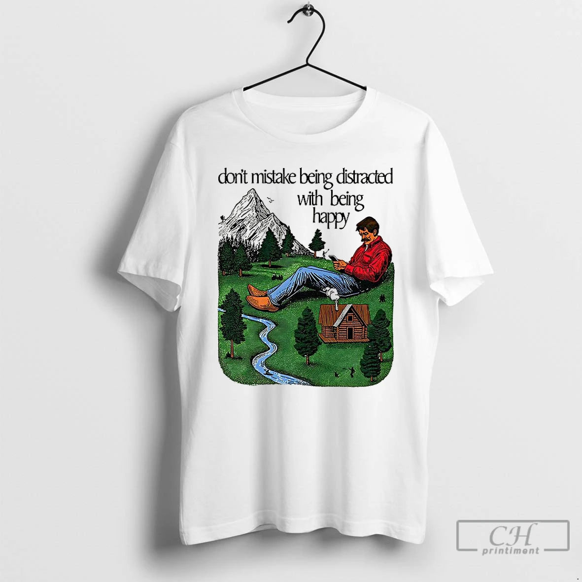 Premium Dont Mistake Being Distracted With Being Happy Man In Nature Retro T Shirts Sweater Hoodie, Sweatshirt | ZylaModa.com