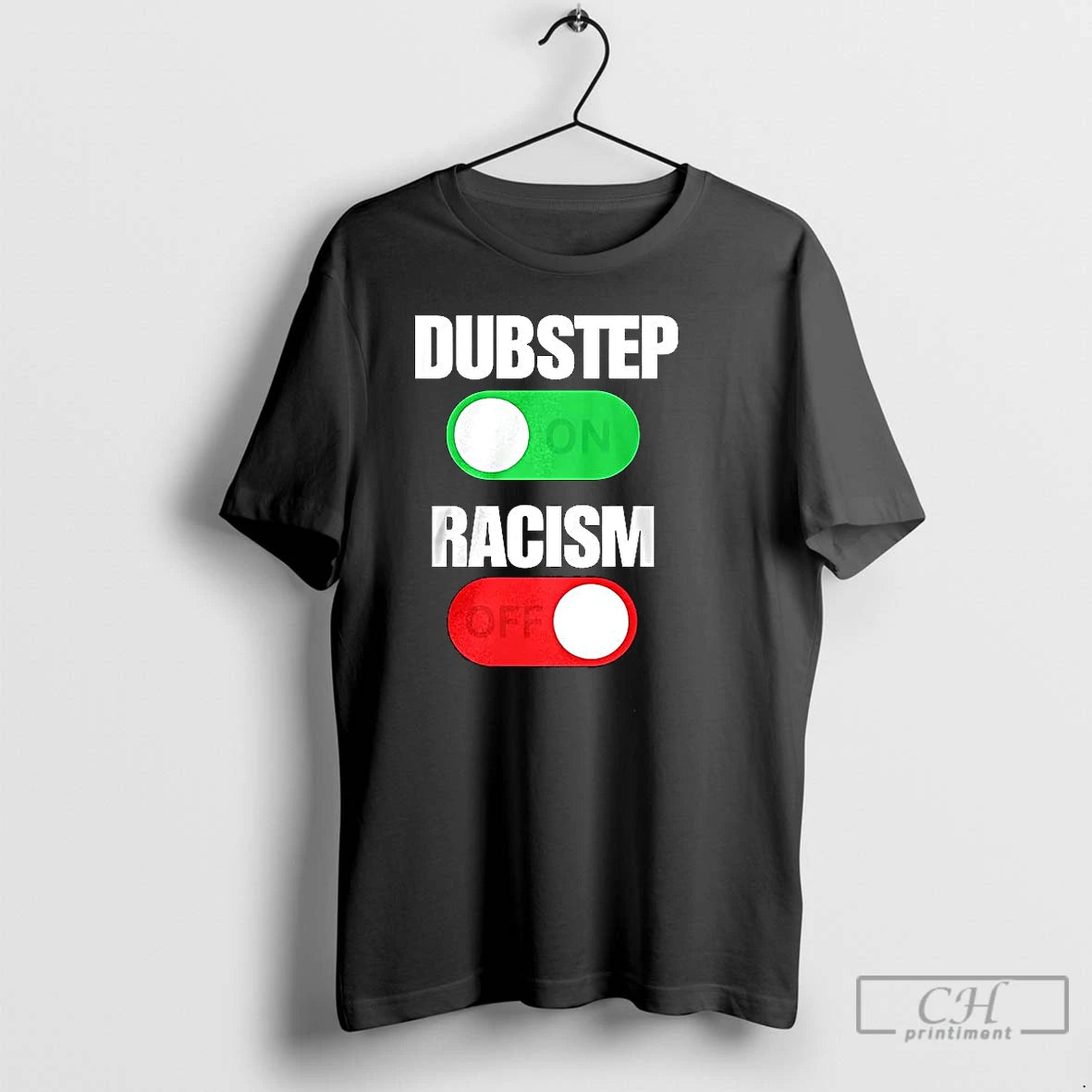 Premium Dubstep On Racism Off T-Shirts, Hoodie, Sweatshirt | ZylaModa.com
