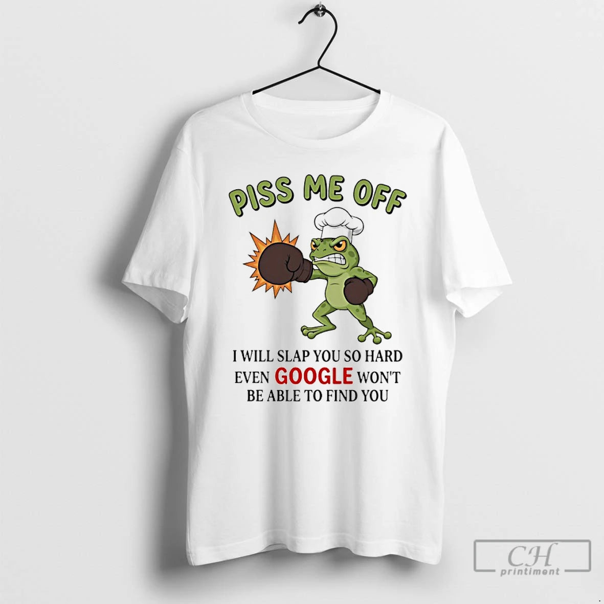 Premium Frog Piss Me Off I Will Slap You So Hard Even Google Wont Be T-Shirts, Hoodie, Sweatshirt | ZylaModa.com