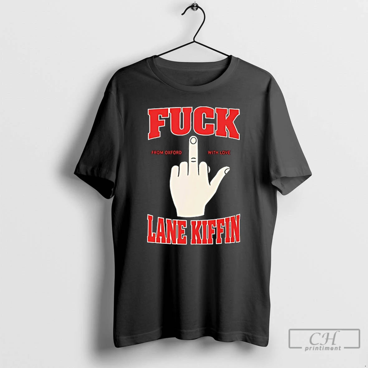 Premium Fuck Lane Kiffin From Oxford With Love T-Shirts, Hoodie, Sweatshirt | ZylaModa.com
