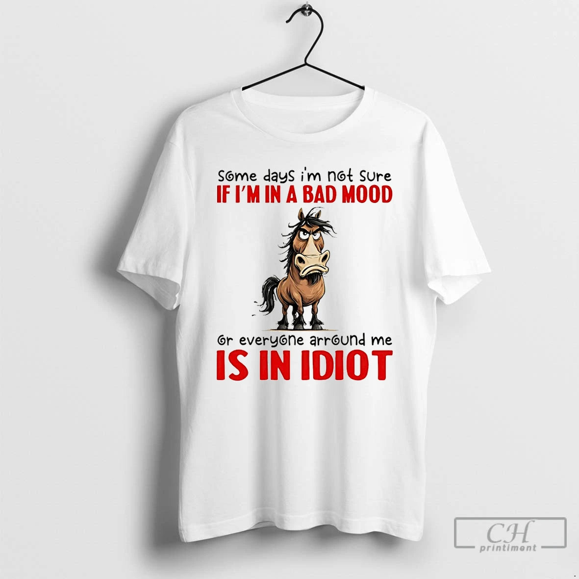 Premium Funny Donkey Some Days Im Not Sure If Im In A Bad Mood Or T-Shirts, Hoodie, Sweatshirt | ZylaModa.com