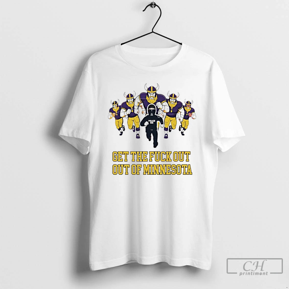 Premium Get The Fuck Out Of Minnesota Vikings Anti Ice T-Shirts, Hoodie, Sweatshirt | ZylaModa.com