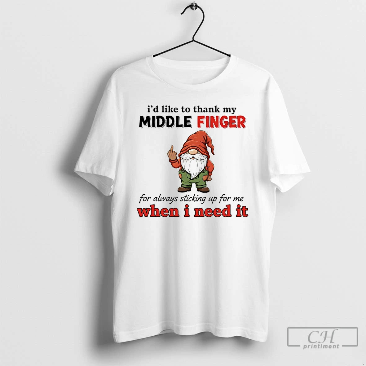 Premium Gnome Id Like To Thanks My Middle Finger For Always Sticking Up For Me T-Shirts, Hoodie, Sweatshirt | ZylaModa.com