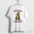 Premium Gnome Listen Im A Nice Person So If Im A Bitch To You You T-Shirts, Hoodie, Sweatshirt | ZylaModa.com