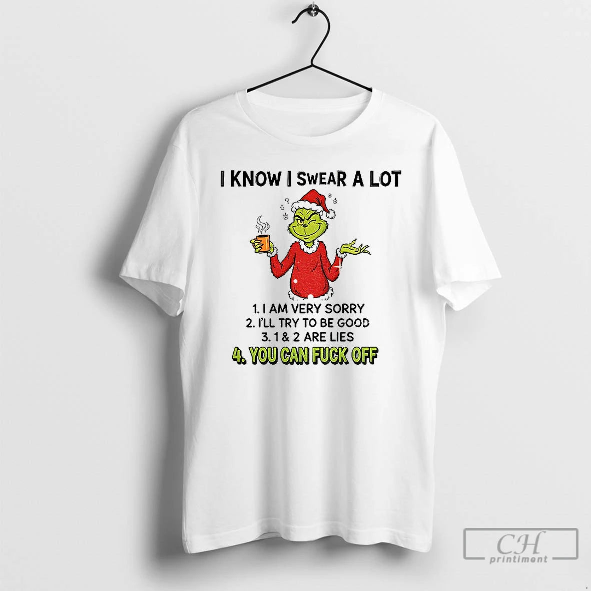 Premium Grinch I Know I Swear A Lot I Am Very Sorry Ill Try To T-Shirts, Hoodie, Sweatshirt | ZylaModa.com