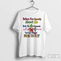 Premium Grinch Before You Gossip About Me Rub Your Coochie And Sniff Your Hand Sis T-Shirts, Hoodie, Sweatshirt