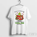 Premium Grinch One Day Ill Do Amazing Things Today Ill Be Satisfied If I Manage T-Shirts, Hoodie, Sweatshirt | ZylaModa.com