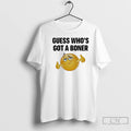 Premium Guess Whos Got A Boner Emoji T-Shirts, Hoodie, Sweatshirt | ZylaModa.com