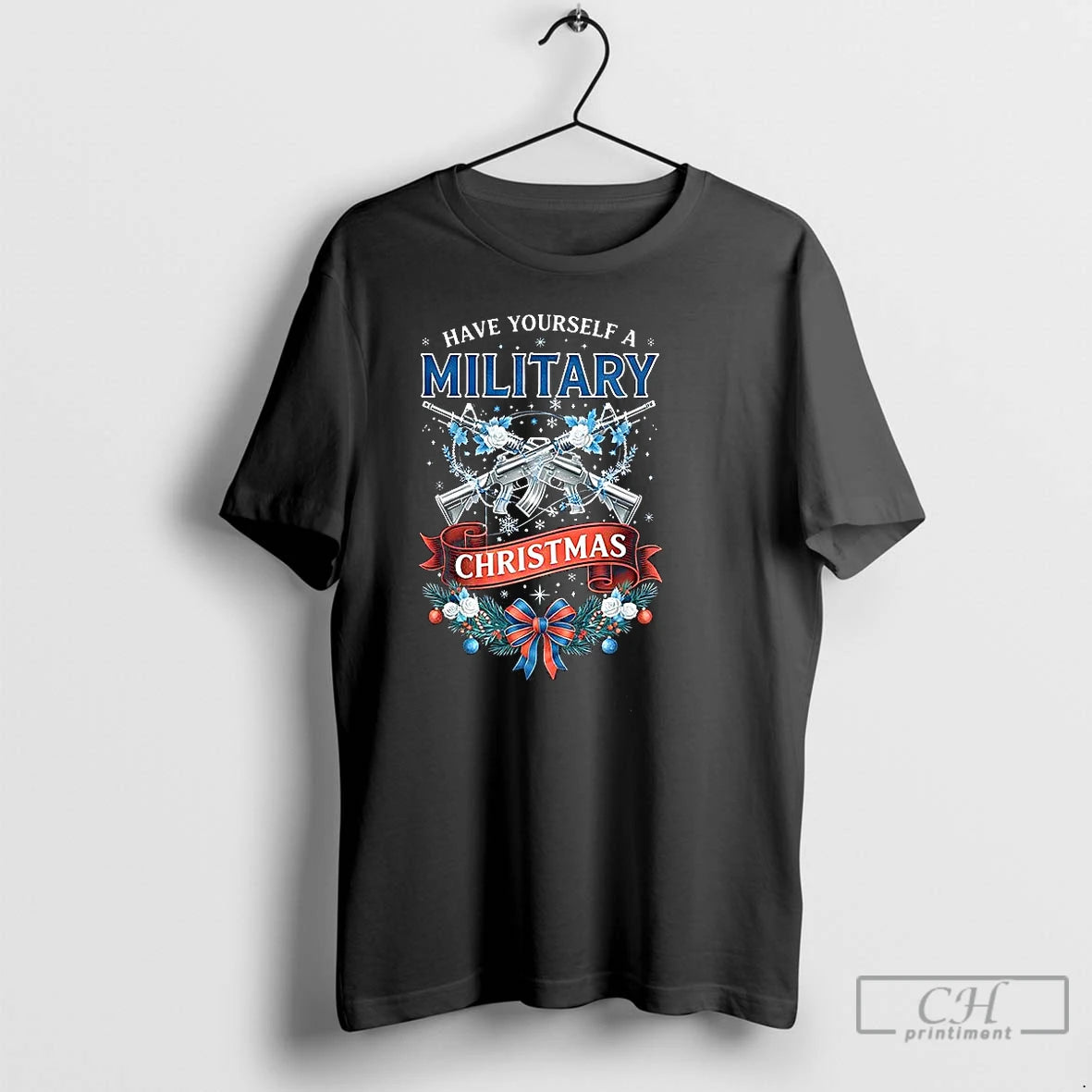 Premium Have Yourself A Military Christmas Slogan T-Shirts, Hoodie, Sweatshirt | ZylaModa.com