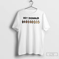 Premium Hey Donald Trump Middle Finger T-Shirts, Hoodie, Sweatshirt | ZylaModa.com