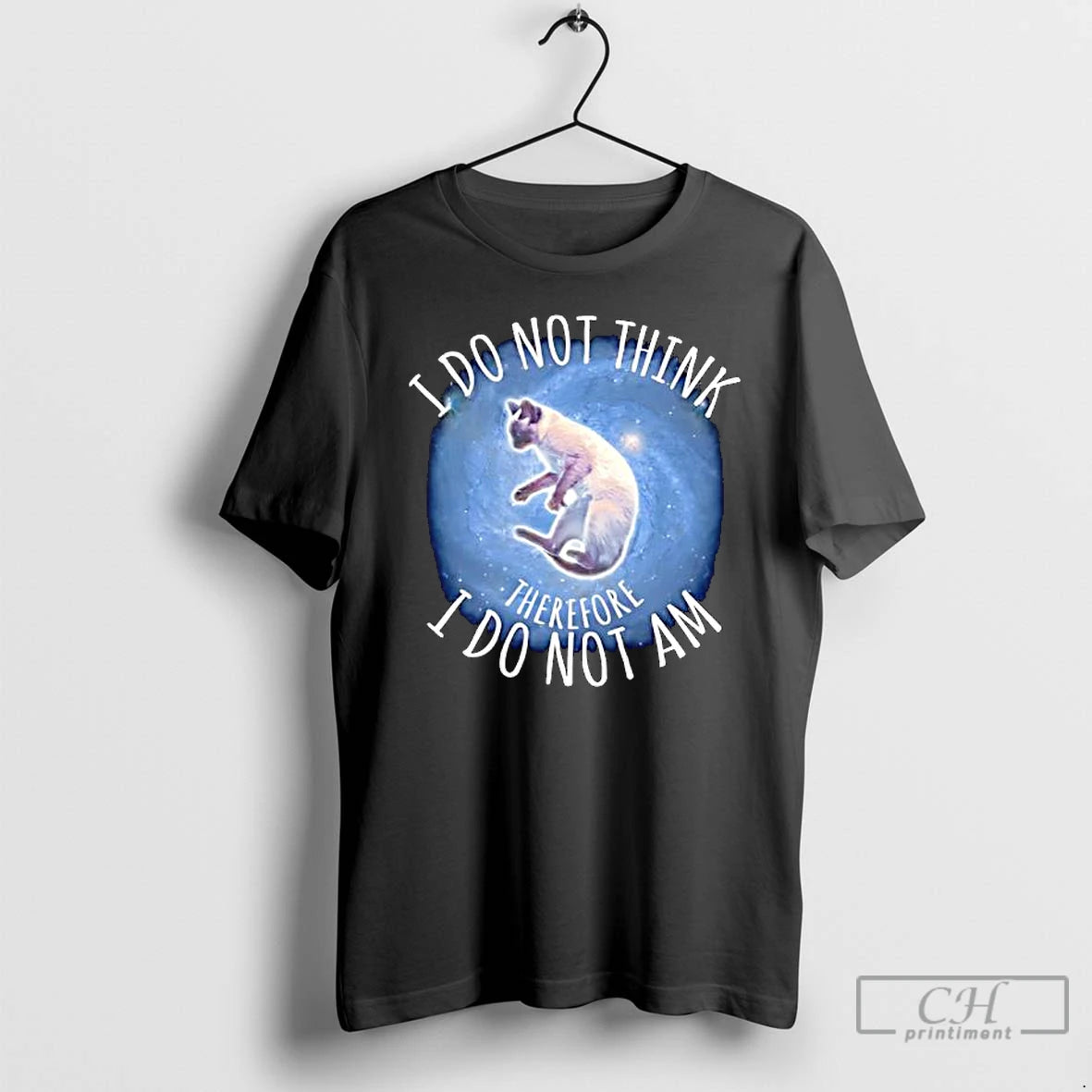 Premium I Do Not Think Therefore I Do Not Am Cat Graphic T Shirts Sweater Hoodie, Sweatshirt | ZylaModa.com