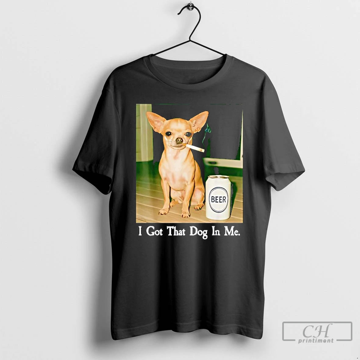 Premium I Got That Dog In Me Funny Chihuahua Smoking Beer T-Shirts, Hoodie, Sweatshirt | ZylaModa.com