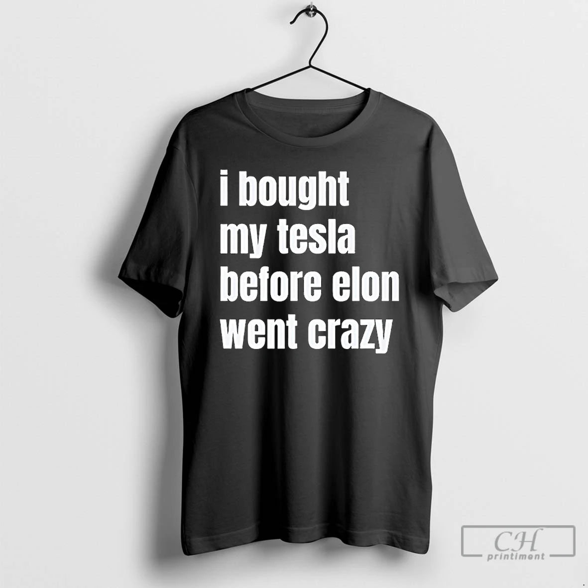 Premium I Bought My Tesla Before Elon Went Crazy T-Shirts, Hoodie, Sweatshirt | ZylaModa.com