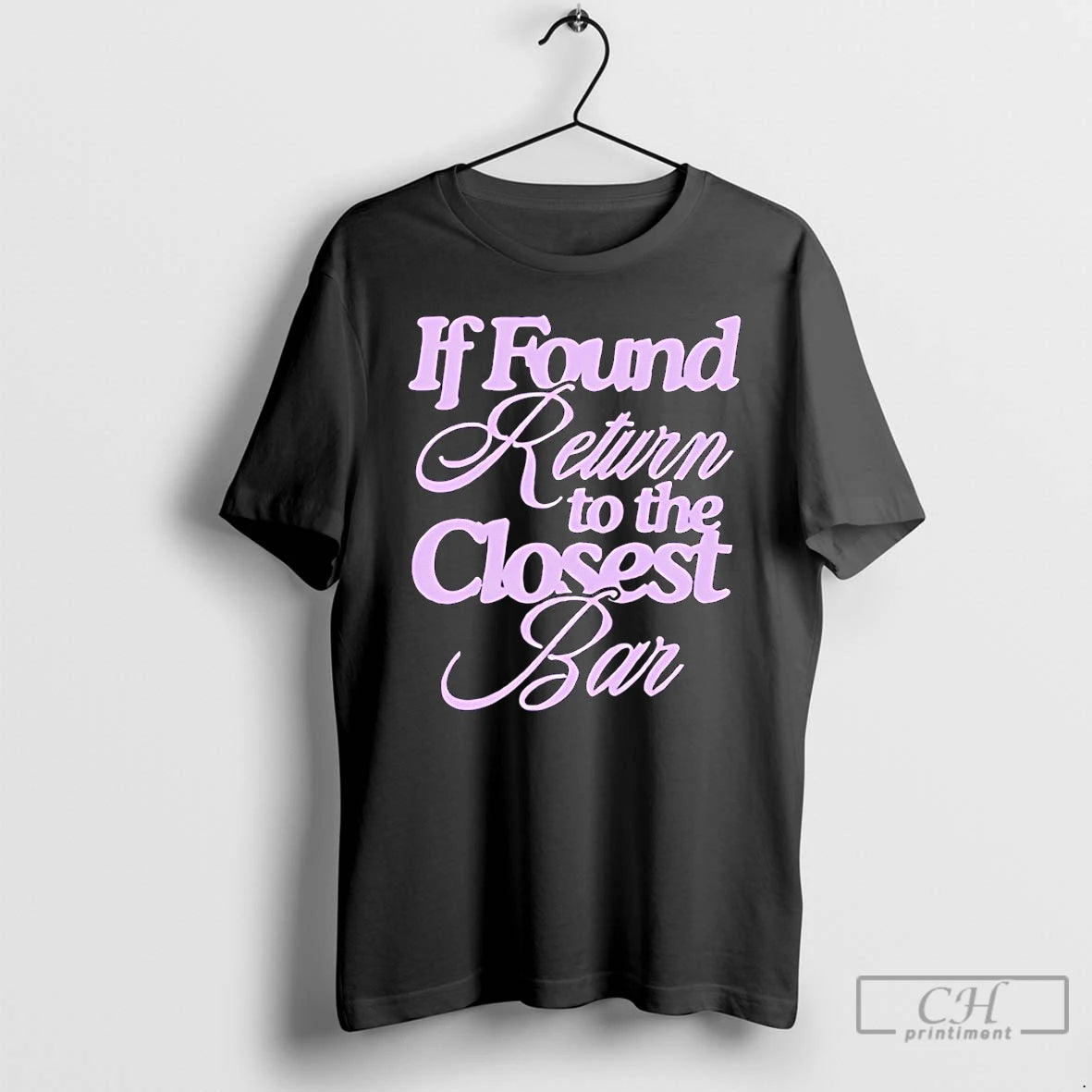 Premium If Found Return To The Closest Bar T-Shirts, Hoodie, Sweatshirt | ZylaModa.com
