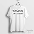 Premium Im Into Girls And Guys But Im Also Really Into Pasta T Shirts Sweater Hoodie, Sweatshirt | ZylaModa.com