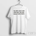 Premium Im Into Girls And Guys But Im Also Really Into Pasta Minimalist Pride T-Shirts, Hoodie, Sweatshirt | ZylaModa.com