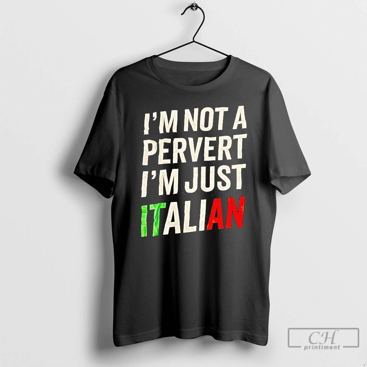 Premium Im Not A Pervert Im Just Italian T-Shirts, Hoodie, Sweatshirt | ZylaModa.com