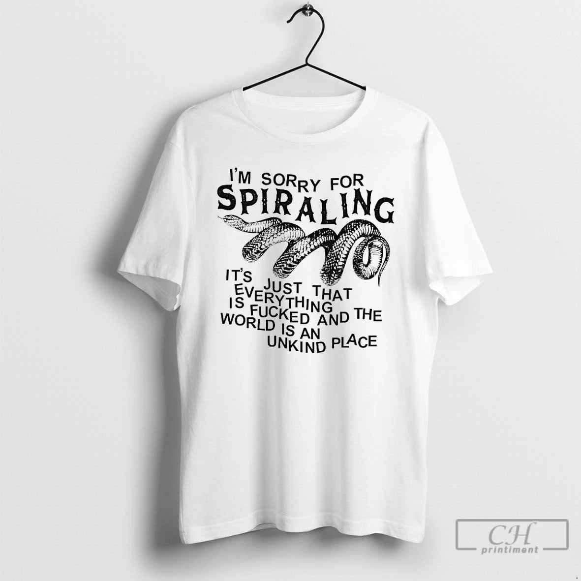 Premium Im Sorry For Spiraling Its Just That Everything Is Fucked T-Shirts, Hoodie, Sweatshirt | ZylaModa.com