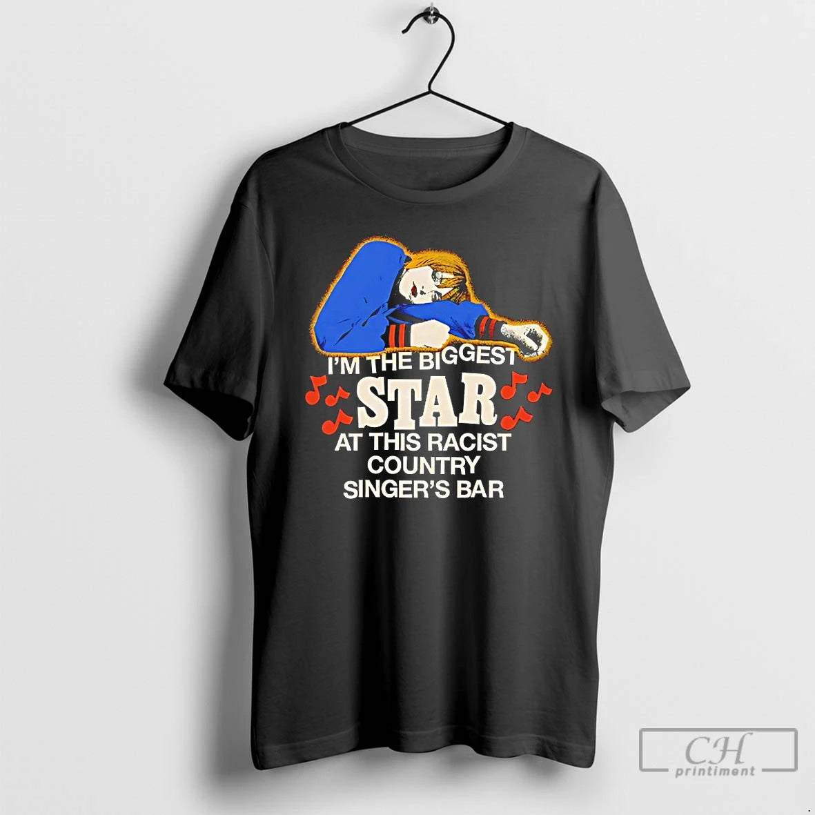 Premium Im The Biggest Star At This Racist Country Singers Bar T-Shirts, Hoodie, Sweatshirt | ZylaModa.com