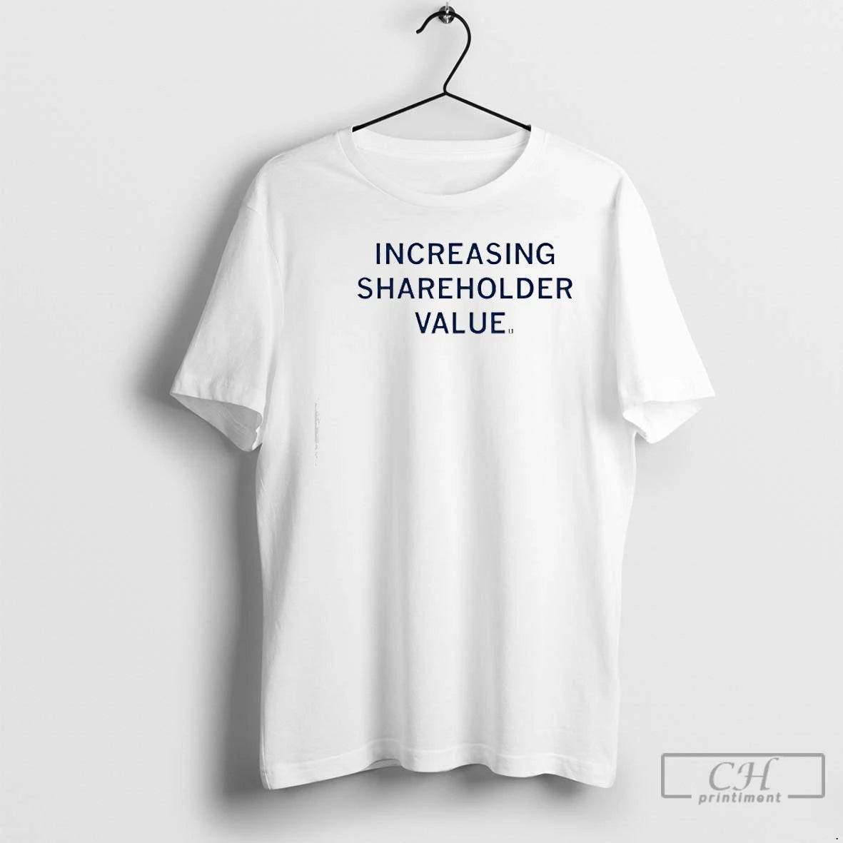 Premium Increasing Shareholder Value T-Shirts, Hoodie, Sweatshirt | ZylaModa.com