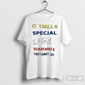 Premium It Takes A Special Dad To Hear What A Child Cannot Say T Shirts Hoodie, Sweatshirt | ZylaModa.com