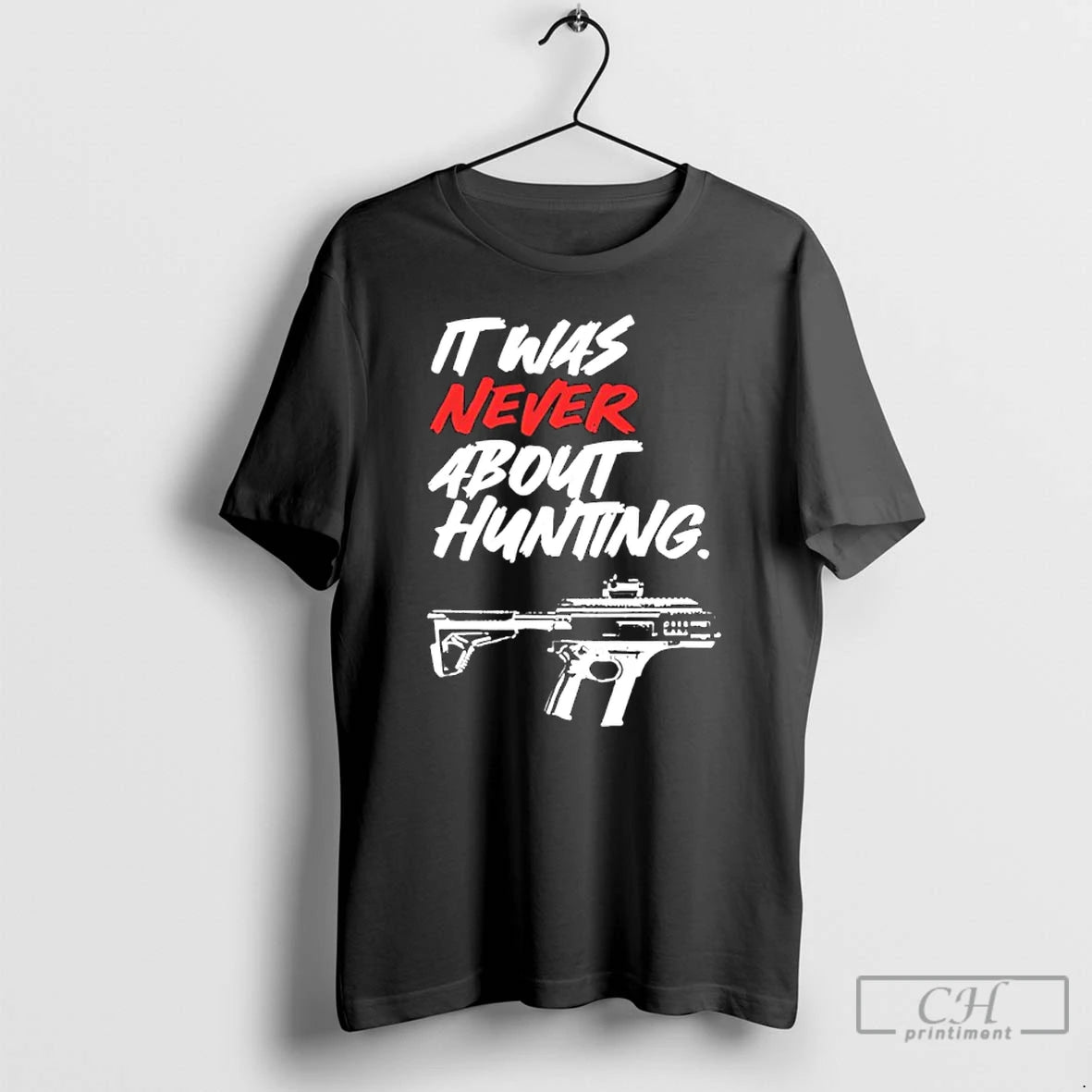 Premium It Was Never About Hunting T-Shirts, Hoodie, Sweatshirt | ZylaModa.com