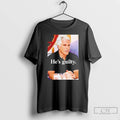 Premium Jeffrey Epstein Hes Guilty 2026 T-Shirts, Hoodie, Sweatshirt | ZylaModa.com