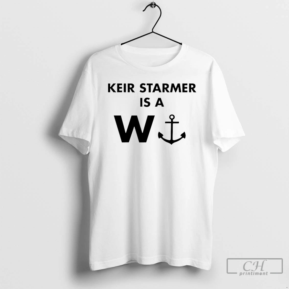 Premium Keir Starmer Is A W Anchor T-Shirts, Hoodie, Sweatshirt | ZylaModa.com