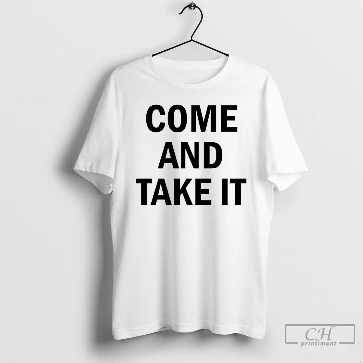 Premium Kiernan Shipka Come And Take It T-Shirts, Hoodie, Sweatshirt | ZylaModa.com