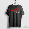 Premium Kurt Metzger D E R P To Keep Kurp Off Surp T Shirts Sweater Hoodie, Sweatshirt | ZylaModa.com