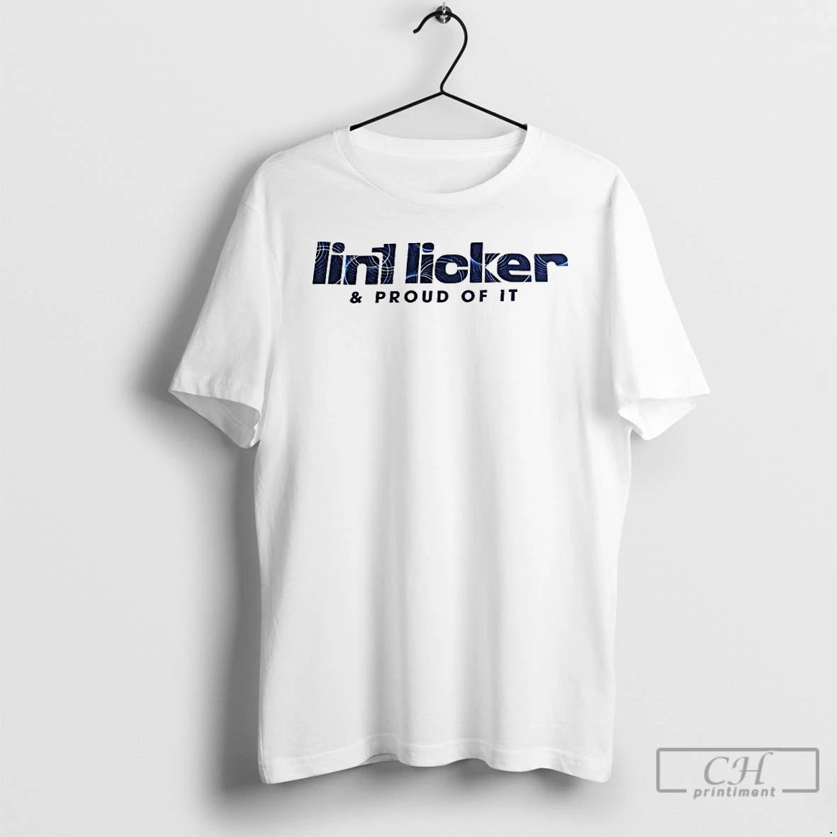 Premium Lint Licker And Proud Of It T-Shirts, Hoodie, Sweatshirt | ZylaModa.com