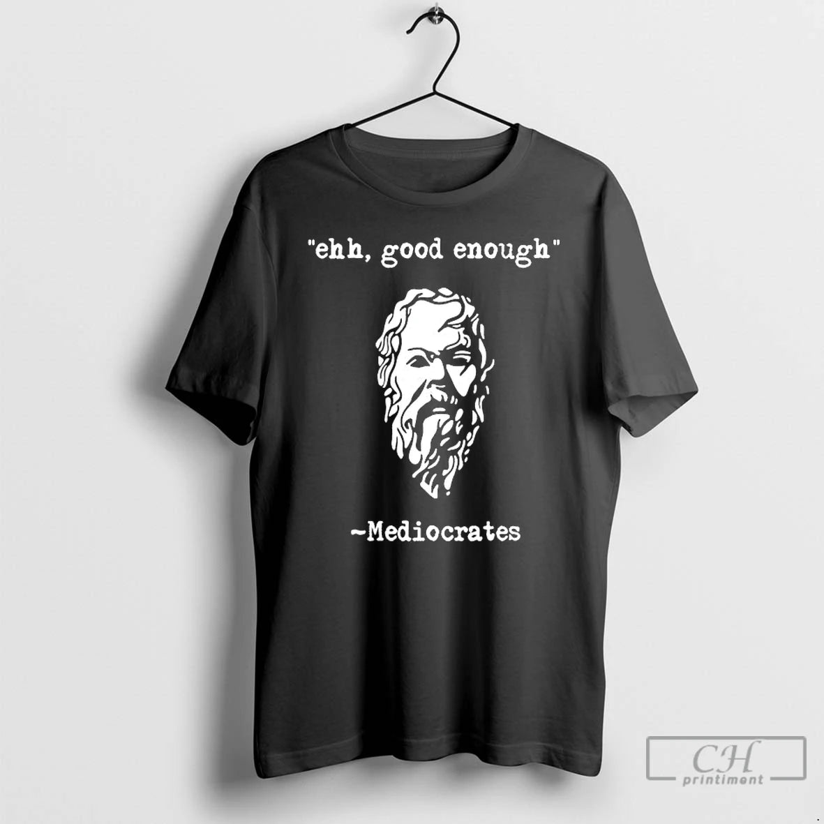 Premium Mediocrates Ehh Good Enough T-Shirts, Hoodie, Sweatshirt | ZylaModa.com