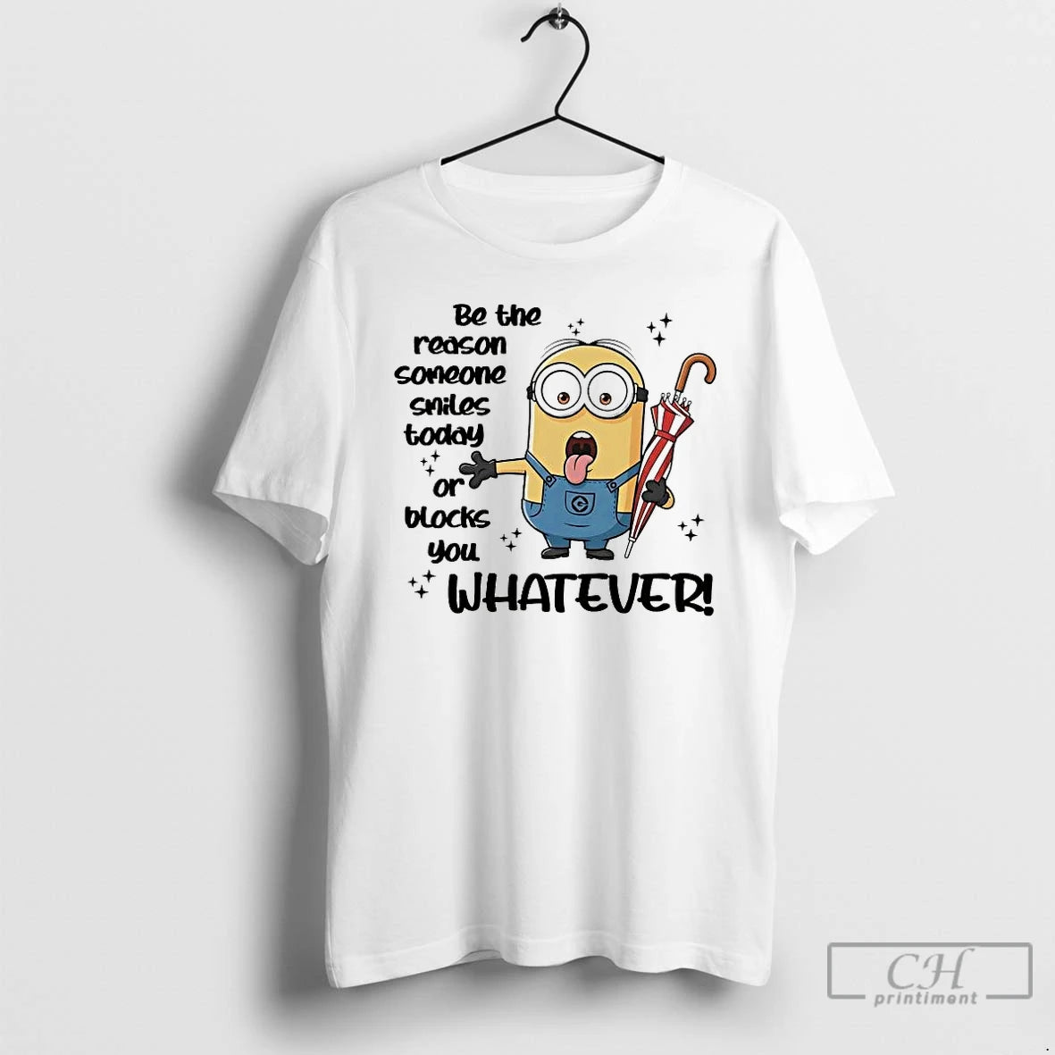 Premium Minions Be The Reason Someone Smiles Today Or Blocks You T-Shirts, Hoodie, Sweatshirt | ZylaModa.com