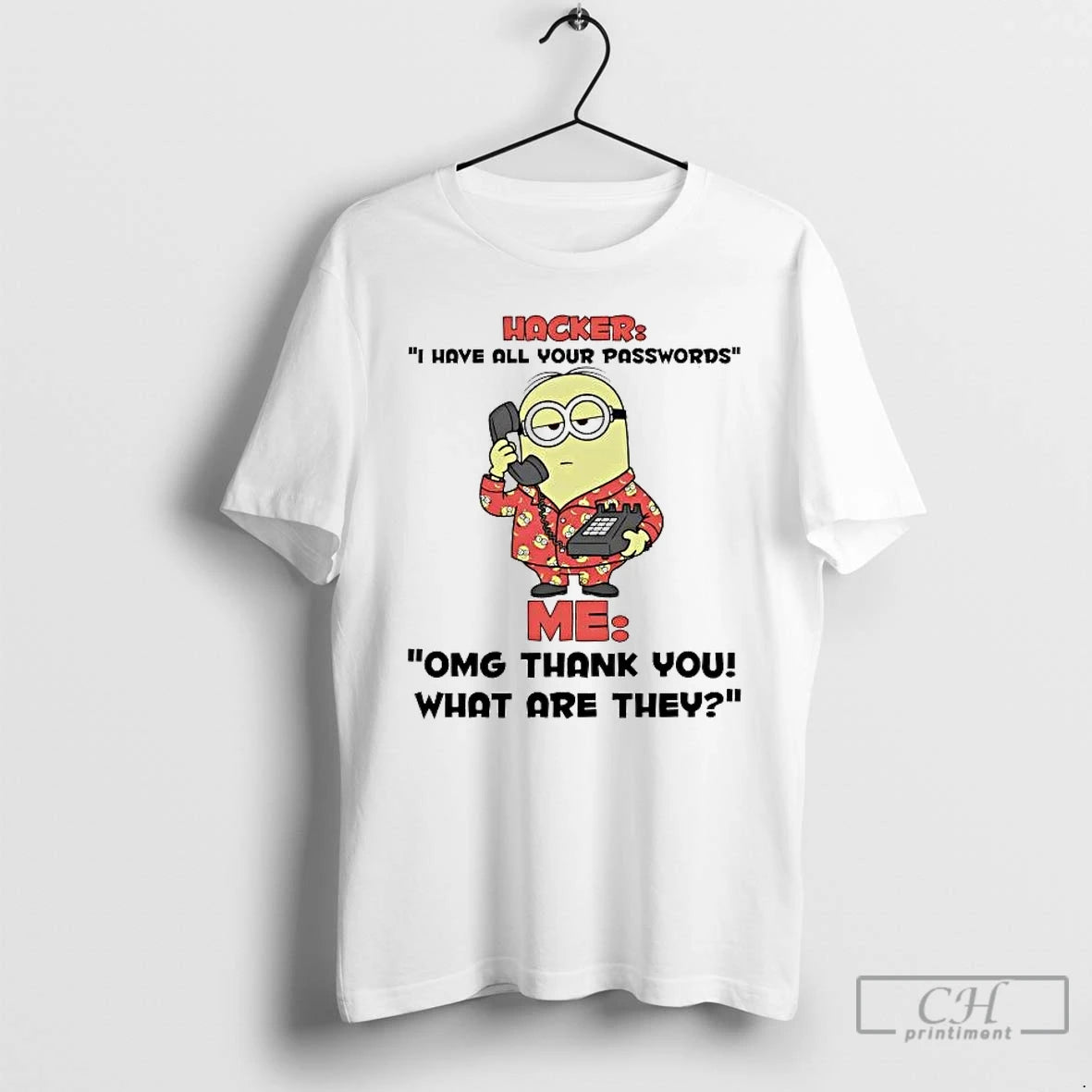 Premium Minions Hacker I Have All Your Passwords Me T-Shirts, Hoodie, Sweatshirt | ZylaModa.com