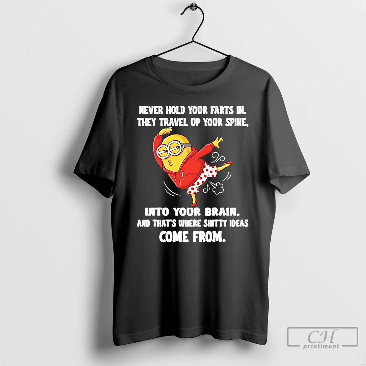 Premium Minions Never Hold Your In They Travel Up Your Spine Into Your Brain And T-Shirts, Hoodie, Sweatshirt | ZylaModa.com