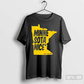 Premium Minne Sota Nice But Fuck Ice State T-Shirts, Hoodie, Sweatshirt | ZylaModa.com