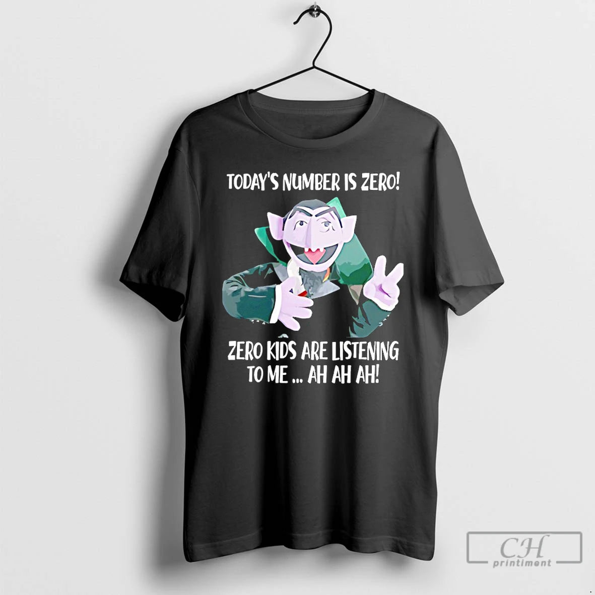 Premium Muppet Dracula Todays Number Is Zero Zero Kids Are Listening To Me Ah Ah T-Shirts, Hoodie, Sweatshirt | ZylaModa.com