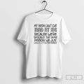 Premium My Bestie Cant Get Mad At Me Text T-Shirts, Hoodie, Sweatshirt | ZylaModa.com