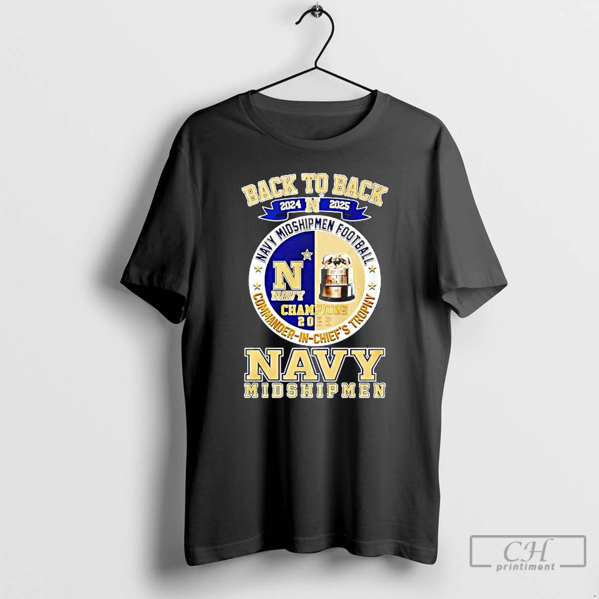 Premium Navy Midshipmen Football Commander In Chiefs Trophy Back To Back T-Shirts, Hoodie, Sweatshirt | ZylaModa.com