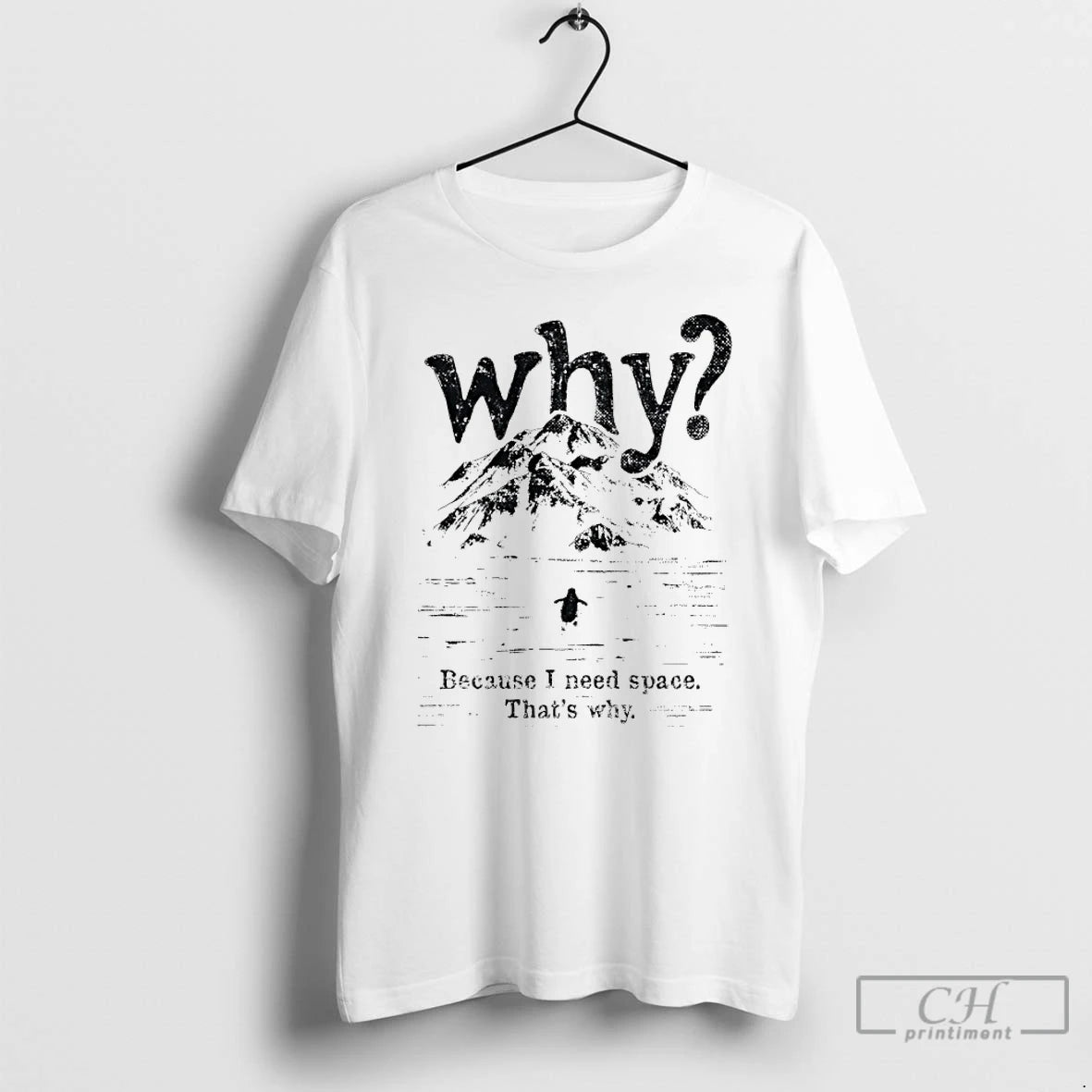 Premium Nihilist Penguin Why Because I Need Space Thats Why Graphic T-Shirts, Hoodie, Sweatshirt | ZylaModa.com